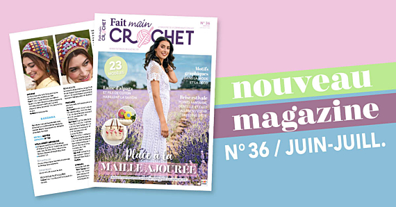  Nouvelle parution : Fait Main Crochet n° 36 -  Place à la maille ajouréet