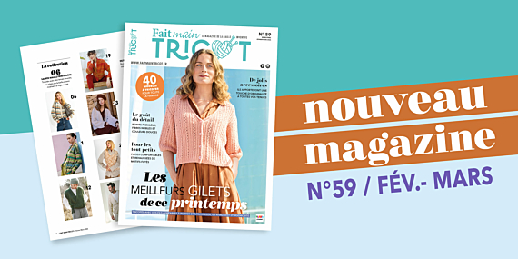 Fait Main Tricot n°59 : Les meilleurs gilets de ce printemps