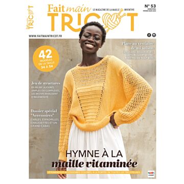 Fait Main Tricot n°53 - Février / Mars 2025