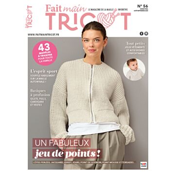 Fait Main Tricot n°56 - Août / Septembre 2025