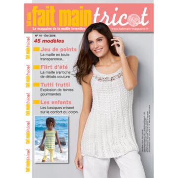 Fait Main Tricot - Eté 2016