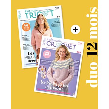 Abonnement couplé 1 an - Fait Main Tricot 6 n° | Fait Main Crochet 6 n°