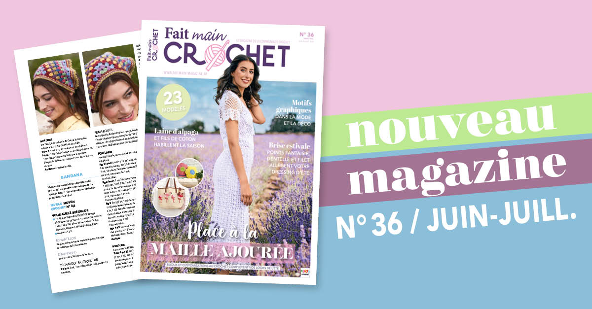  Nouvelle parution : Fait Main Crochet n° 36 -  Place à la maille ajouréet