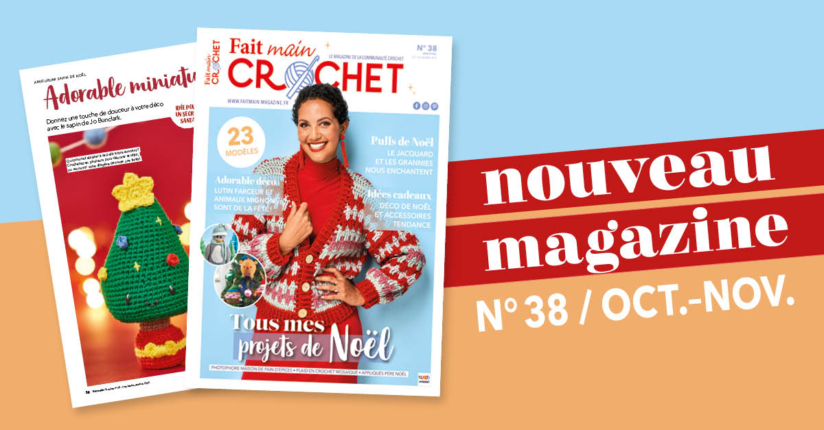  Nouvelle parution : Fait Main Crochet n° 38 - Tous mes projets de Noël