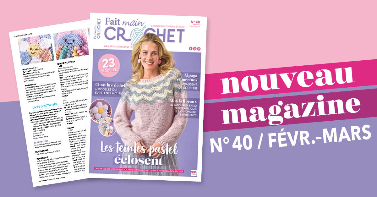  Nouvelle parution : Fait Main Crochet n°40 - Les teintes pastel éclosent