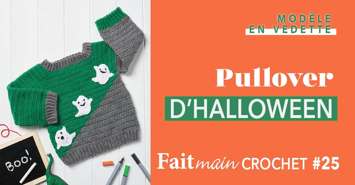 Le modèle coup de coeur de Fait Main Crochet n°25 - Pullover d'Halloween