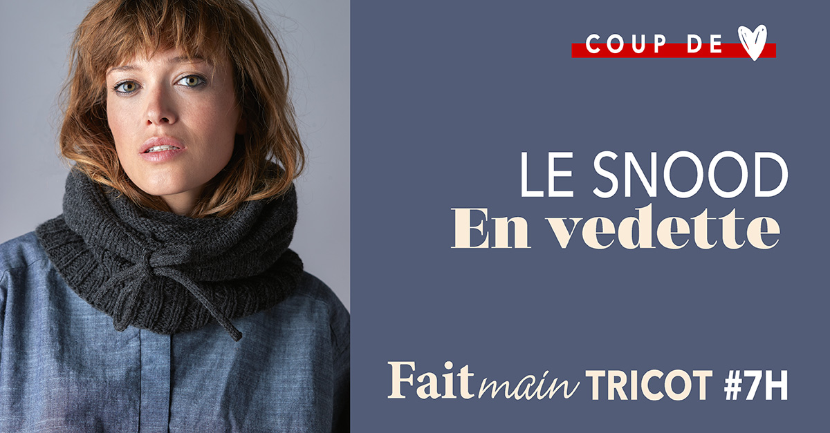 Le modèle coup de cœur  de Fait Main Tricot Hors-série Accessoires et Déco n° 7 - octobre - 2022