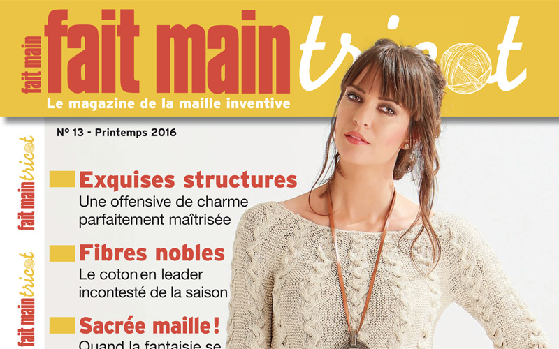 Fait Main Tricot Printemps 2016 sera disponible le 04 mars !