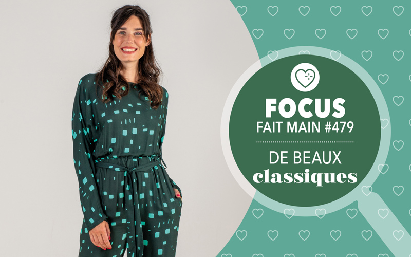 Focus : Fait Main n° 479 - De beaux classiques