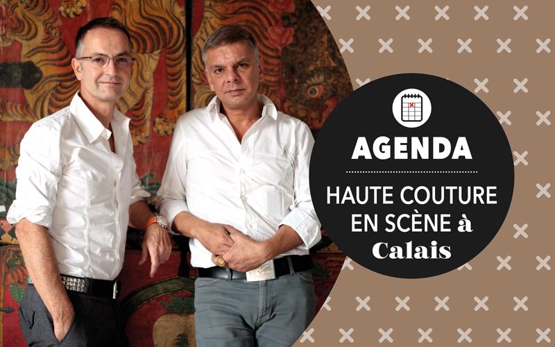 Agenda : Haute couture en scène à Calais