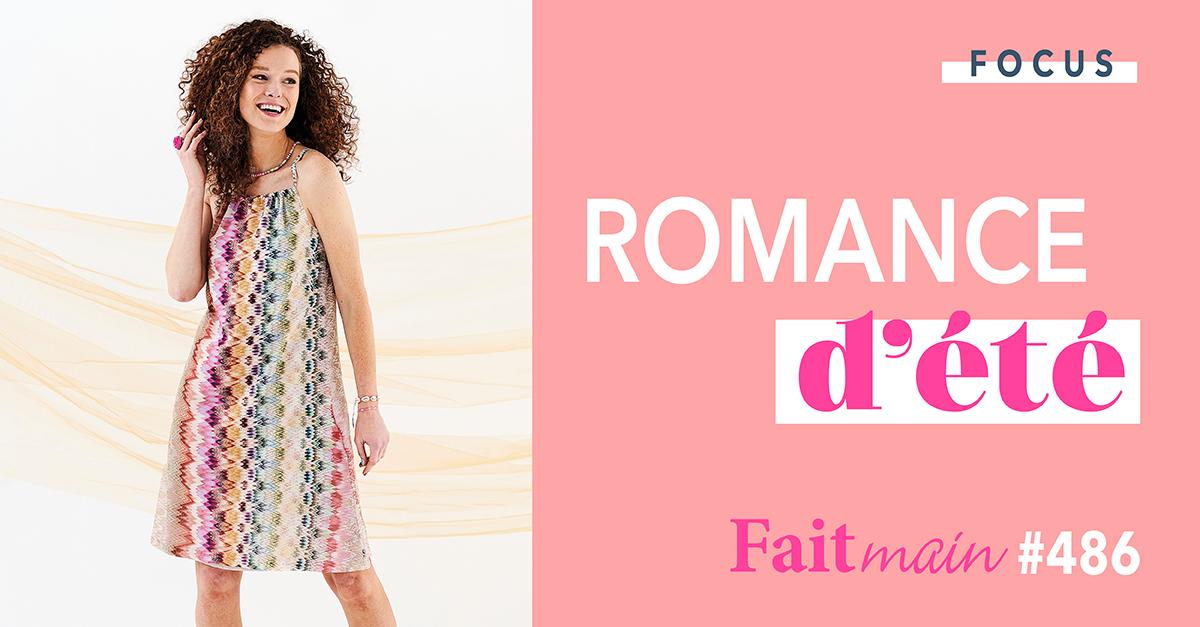 Focus : Fait Main n° 486 - Romance d'été