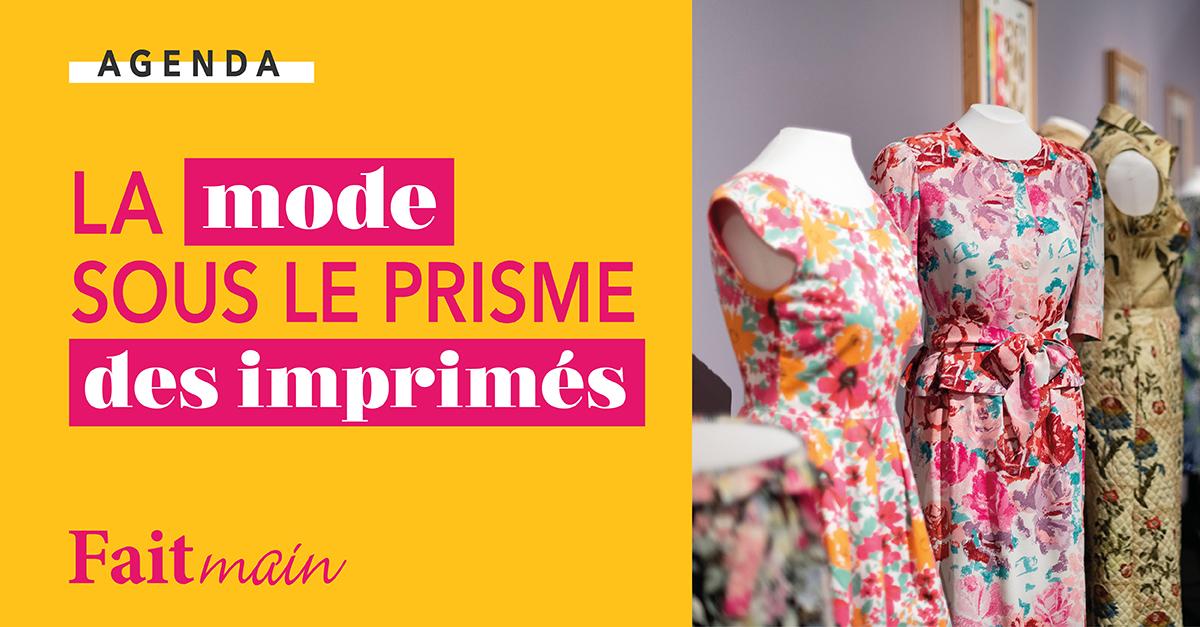Agenda : La mode sous le prisme des imprimés