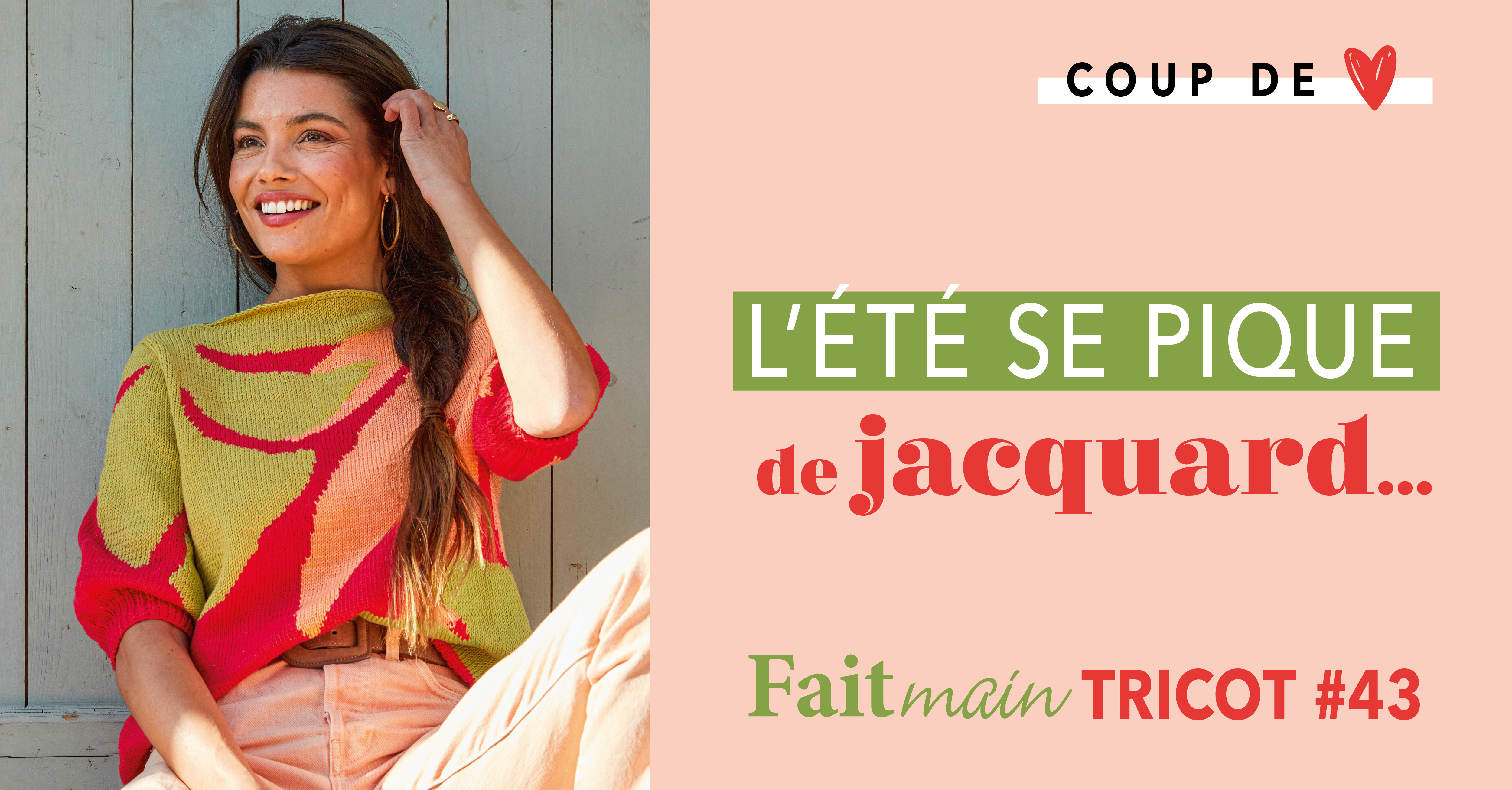  Le modèle coup de cœur de Fait Main Tricot n° 43 - Points en relief au top !