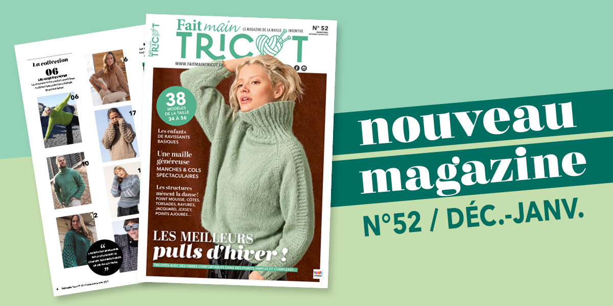 Fait Main Tricot n°52 - Les meilleurs pulls d'hiver !