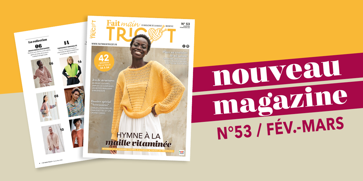 Fait Main Tricot n°53 - Hymne à la maille vitaminée
