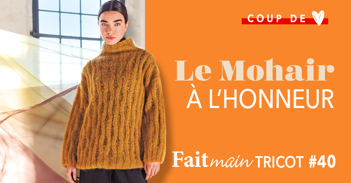 Modèle coup de cœur : Fait Main Tricot n° 40 - Le confort avant tout !