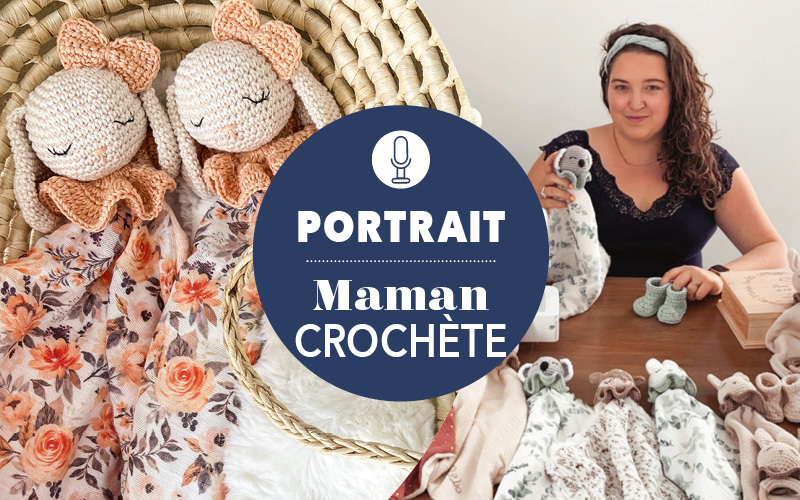 Portrait : Fait Main Crochet n° 15 – Maman Crochète