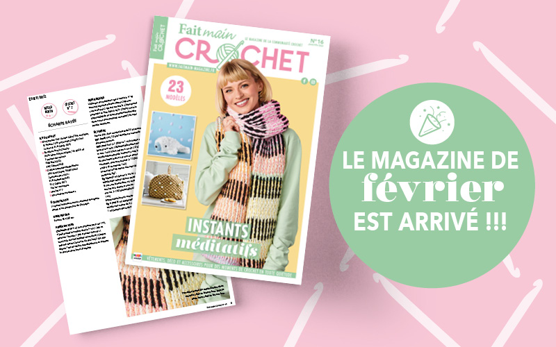 Nouvelle parution : Fait Main Crochet n° 16 – Instants méditatifs