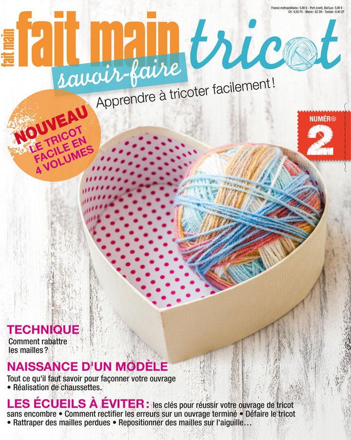 Fait Main : Savoir-faire Tricot n°2